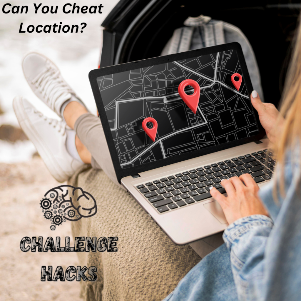 Can You Cheat Location?
