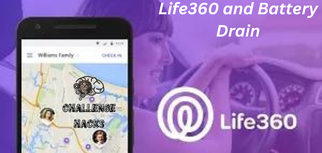 Life360 and Battery Drain