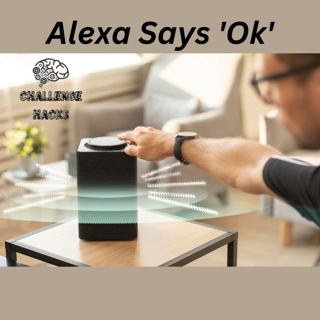 Alexa Says 'Ok'