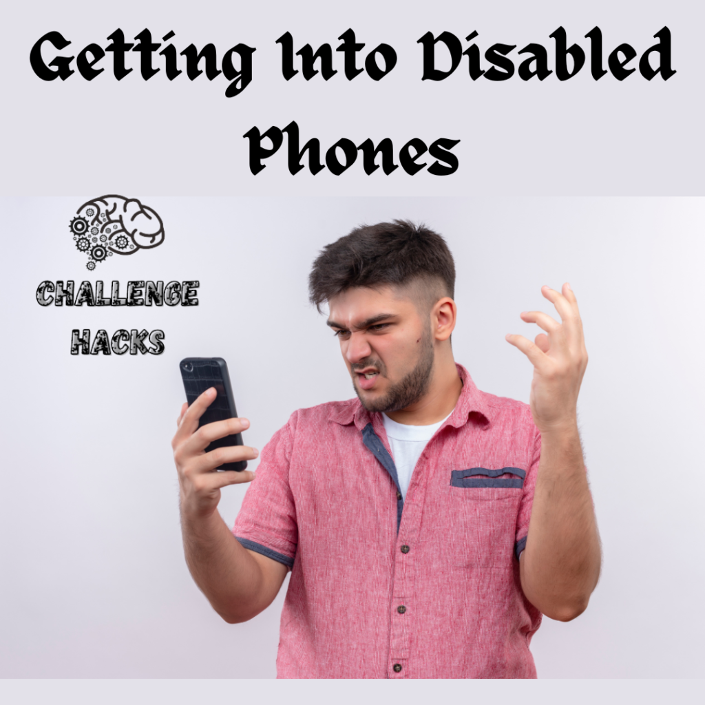 Getting Into Disabled Phones