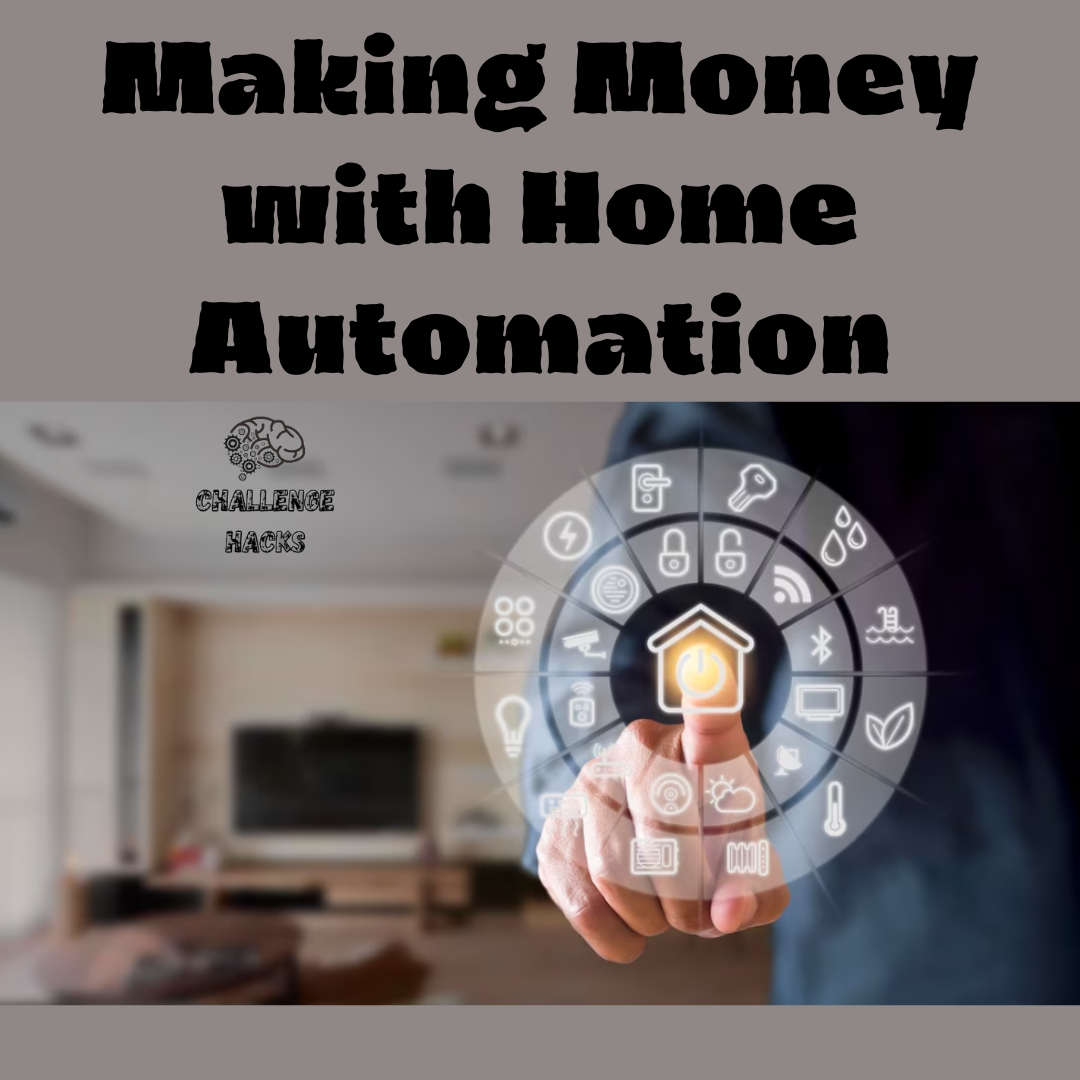 Making Money with Home Automation