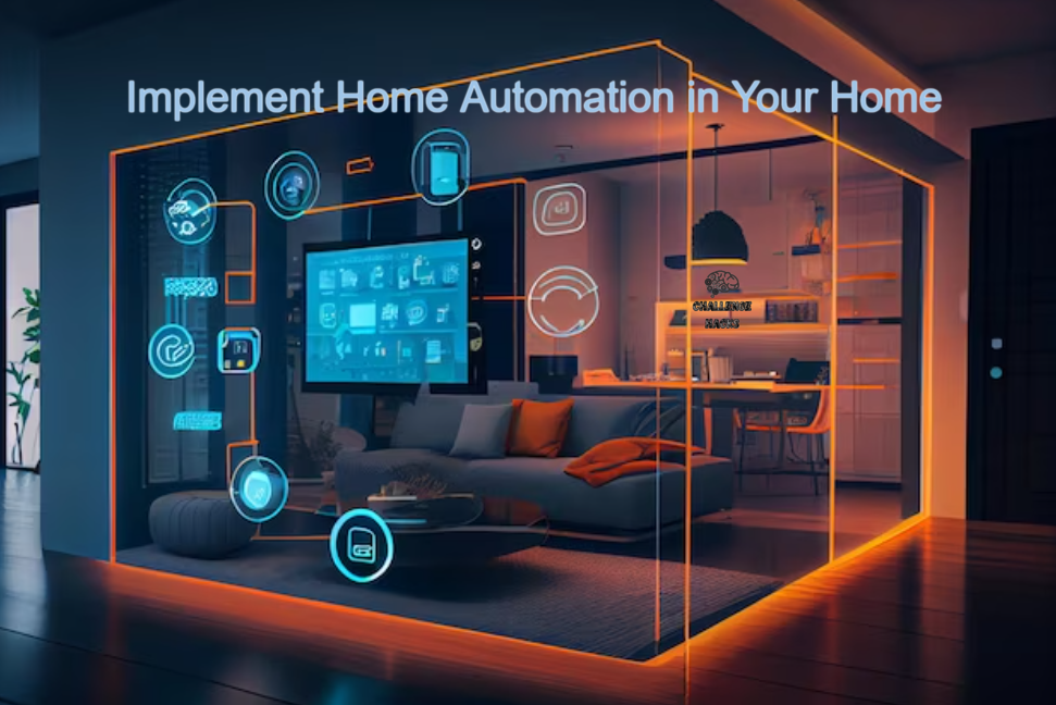 Implement Home Automation in Your Home