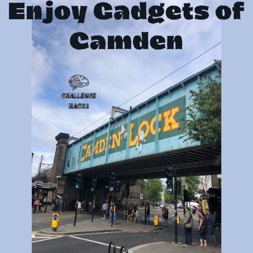 Enjoy Gadgets of Camden