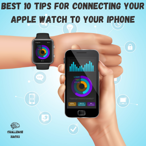 Connecting Your Apple Watch to Your iPhone