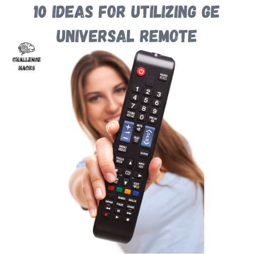 Utilizing GE Universal Remote