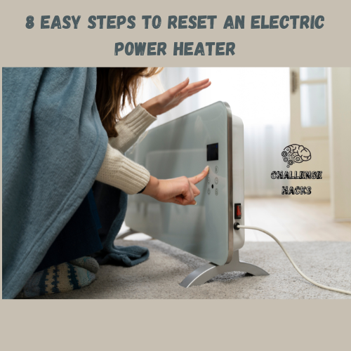 Reset an Electric Power Heater