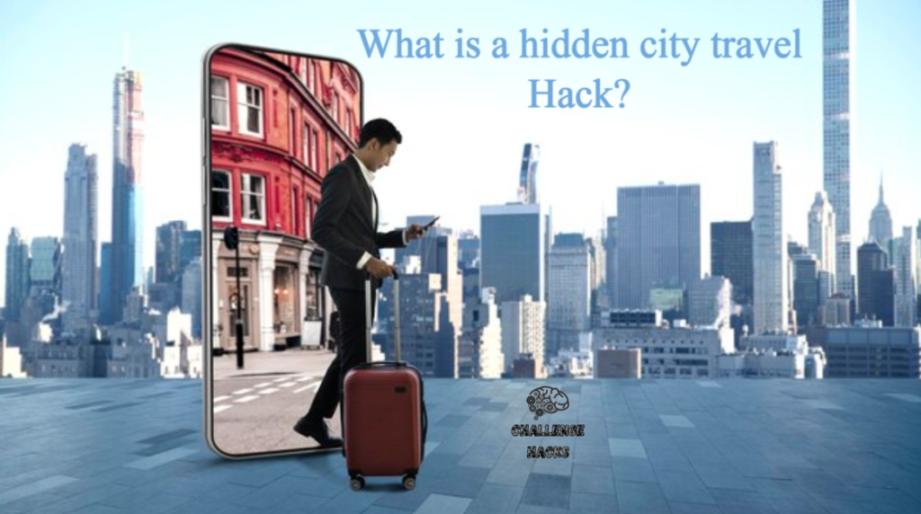 a hidden city travel Hack